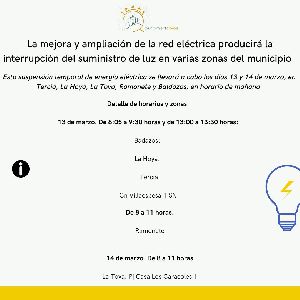 La mejora y ampliacin de la red elctrica producir la interrupcin del suministro de luz en varias zonas del municipio 