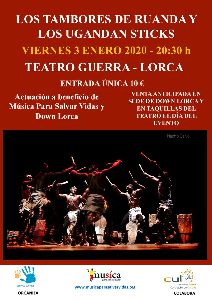 ''Los tambores de Uganda'' y ''Los Uganda Sticks'' actuarn este viernes, 3 de enero, en el Teatro Guerra de Lorca, a favor de los colectivos ''Down Lorca'' y 'Msica Para Salvar Vidas' 