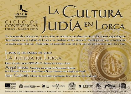  La segunda conferencia del Ciclo de Conferencias ?La Cultura Juda en Lorca? se celebrar el prximo lunes da 25