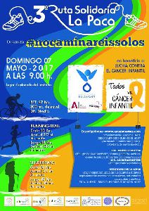 La III Ruta Solidaria ''No Caminaris Solos'' tendr lugar el 7 de mayo en La Paca y lo recaudado ser destinado a la lucha contra el cncer infantil